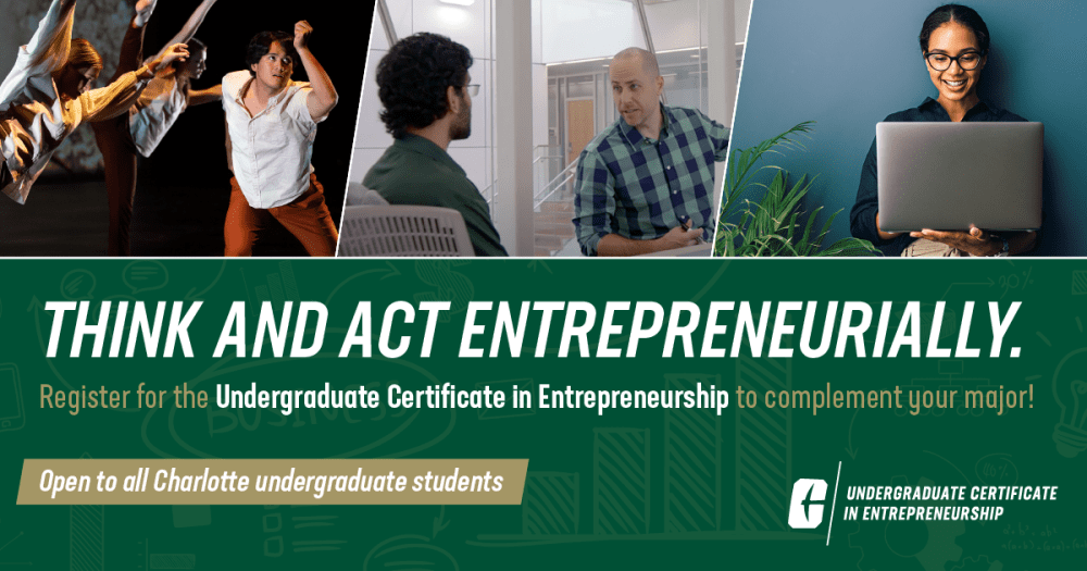 Think and act entrepreneurially. Undergraduate Certificate in Entrepreneurship